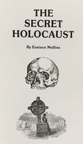 THE SECRET HOLOCAUST