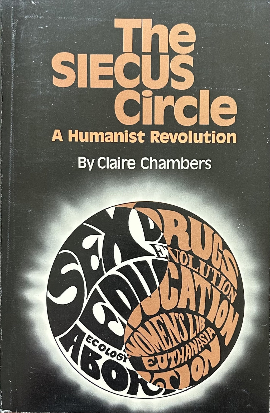 THE SIECUS CIRCLE A Humanist Revolution