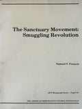 THE SANCTUARY MOVEMENT Smuggling Revolution