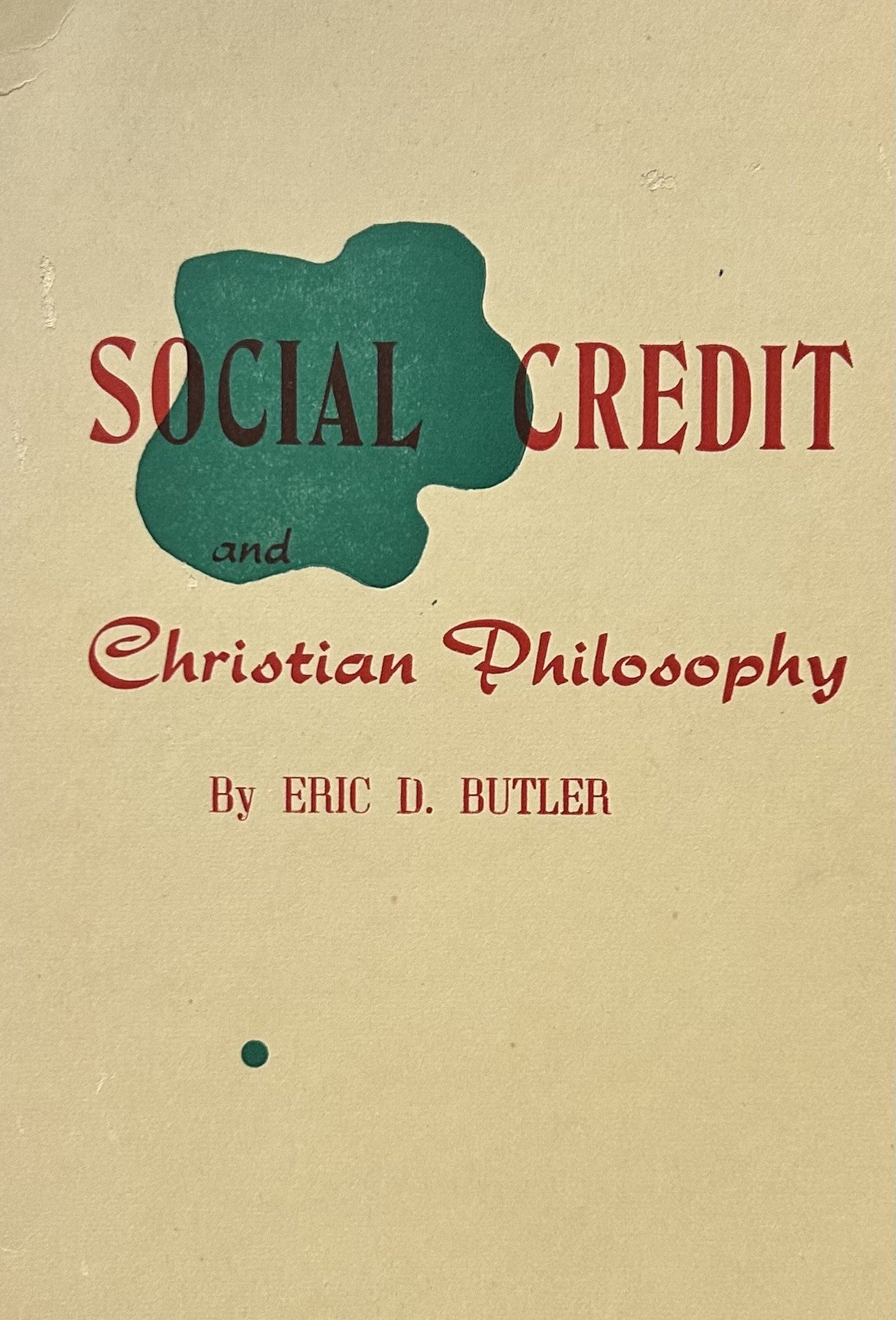 SOCIAL CREDIT and CHRISTIAN PHILOSOPHY