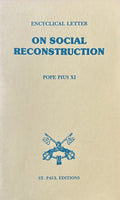 Encyclical Letter ON SOCIAL RECONSTRUCTION