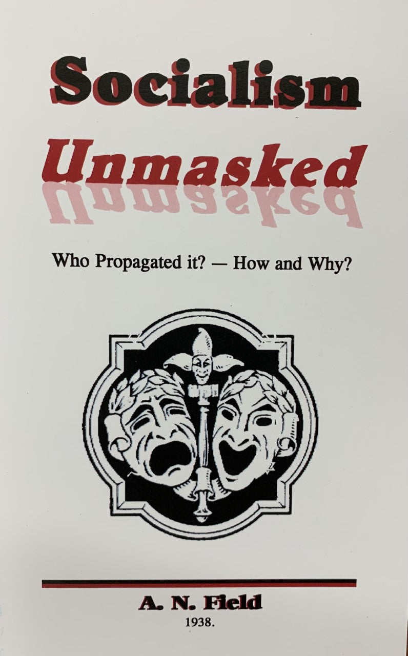SOCIALISM UNMASKED