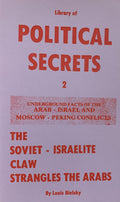 THE SOVIET-ISRAELITE CLAW STRANGLES THE ARABS