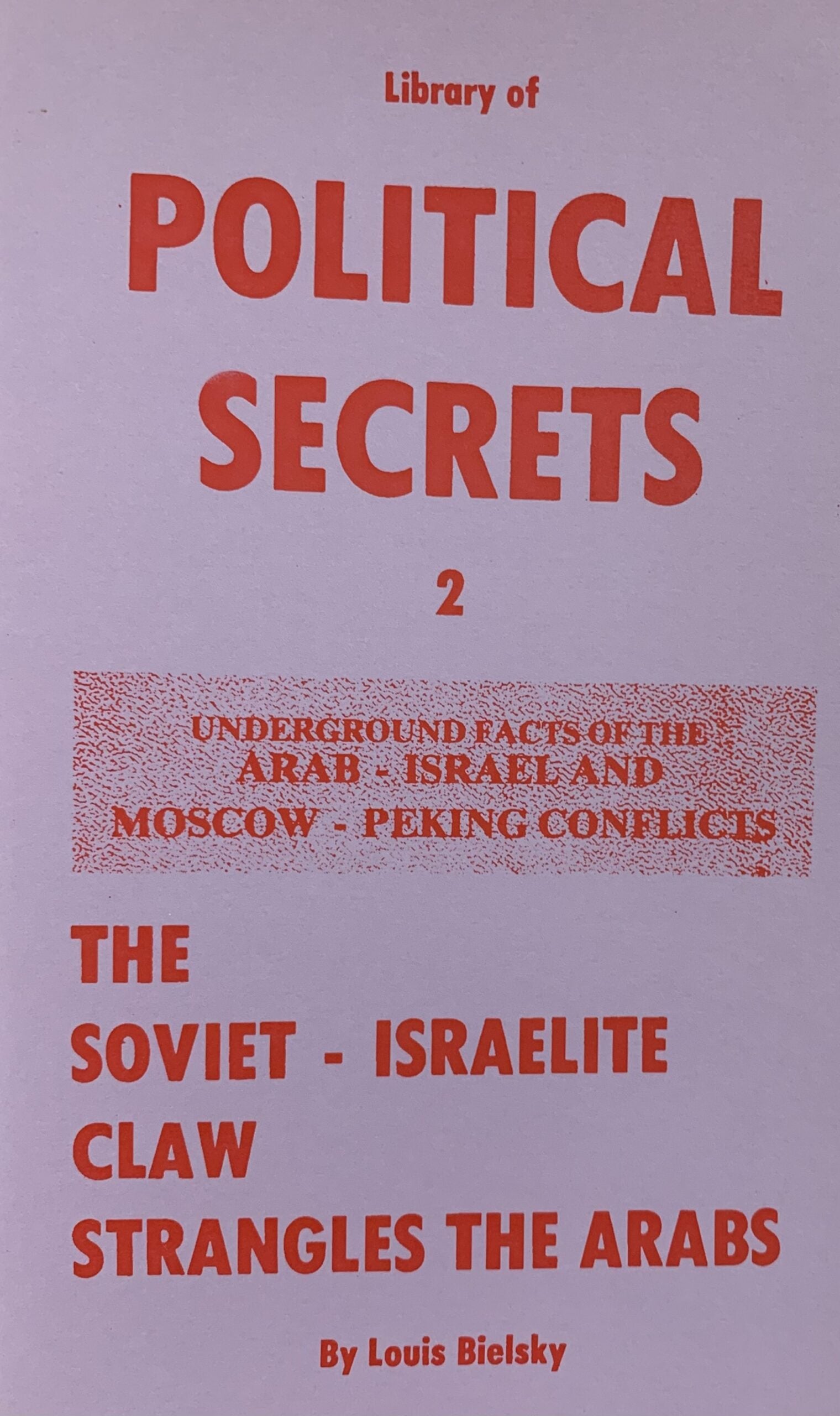 THE SOVIET-ISRAELITE CLAW STRANGLES THE ARABS