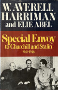 SPECIAL ENVOY TO CHURCHILL AND STALIN 1941-1946