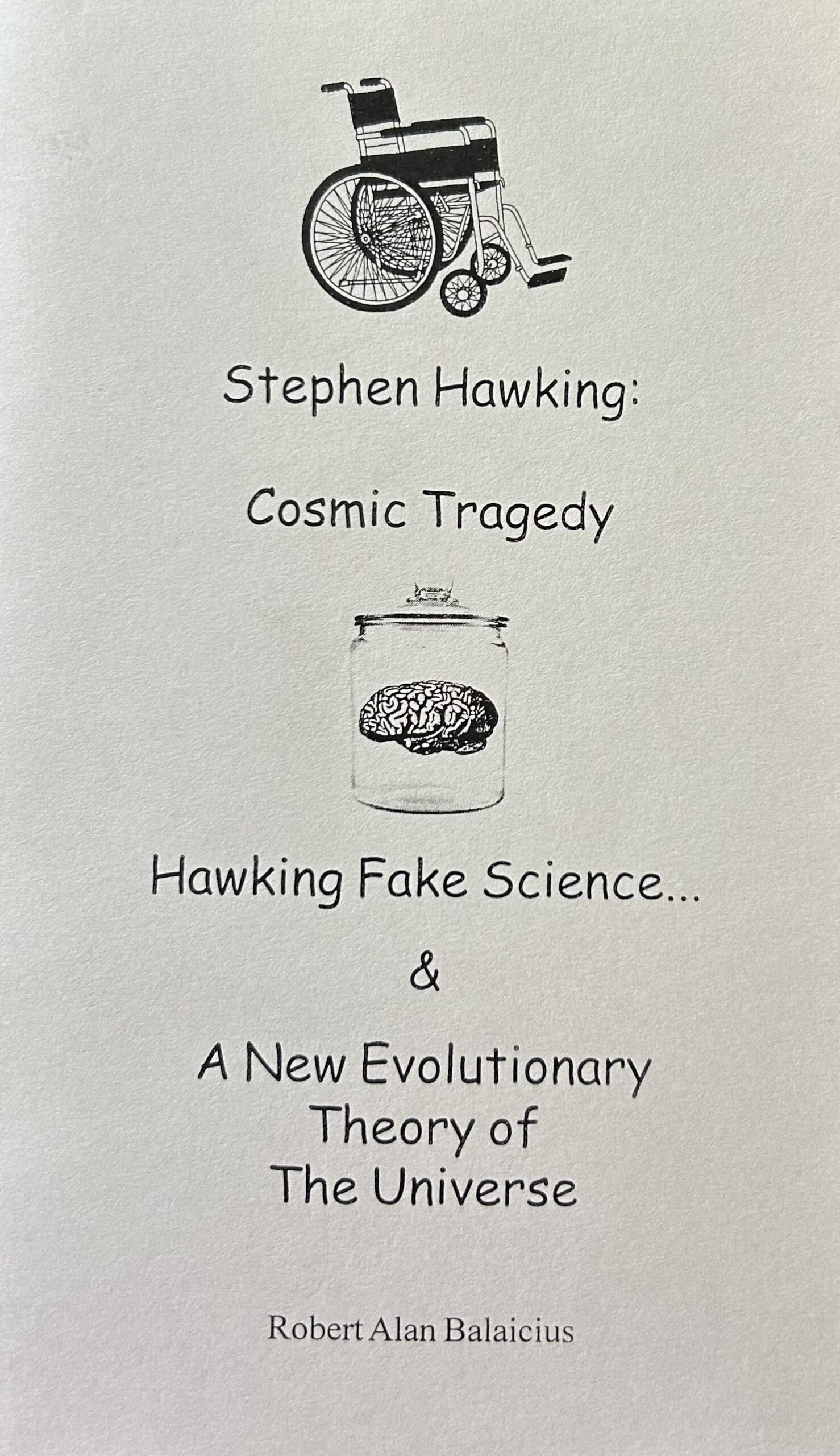 STEPHEN HAWKING: COSMIC TRAGEDY (Fake Science/Evolution Theory)