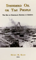 STANDARD OIL OR THE PEOPLE: The End of Corporate Control in America
