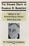 THE STRANGE DEATH OF FRANKLIN D. ROOSEVELT