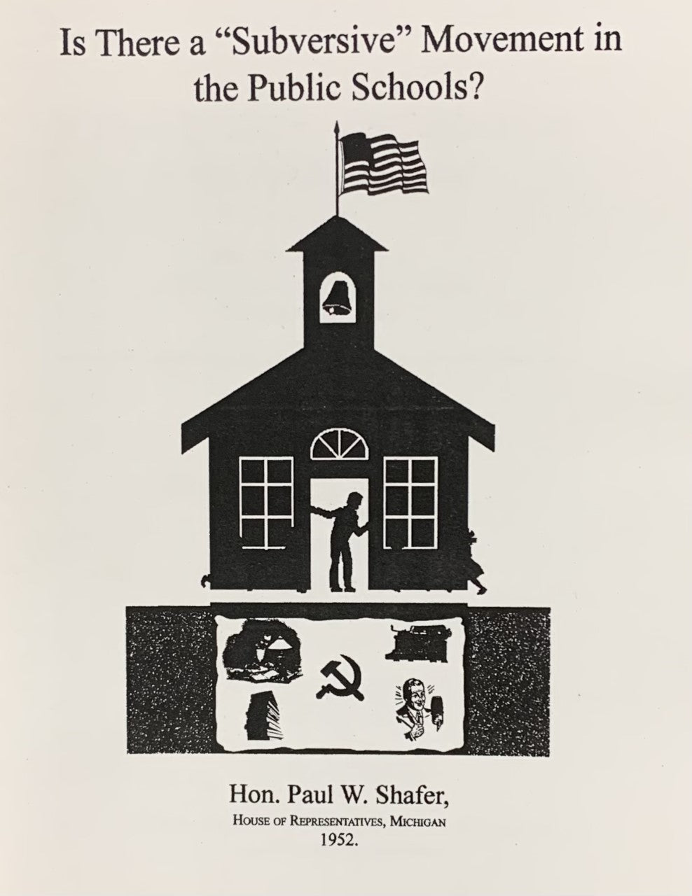 IS THERE A SUBVERSIVE MOVEMENT IN THE PUBLIC SCHOOLS