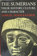 THE SUMERIANS Their History, Culture and Character