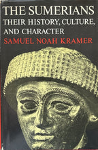 THE SUMERIANS Their History, Culture and Character