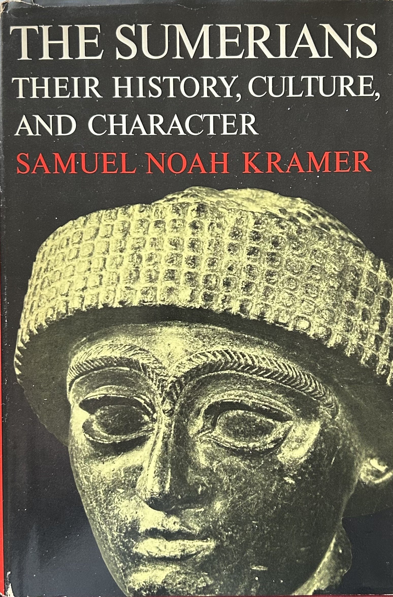 THE SUMERIANS Their History, Culture and Character