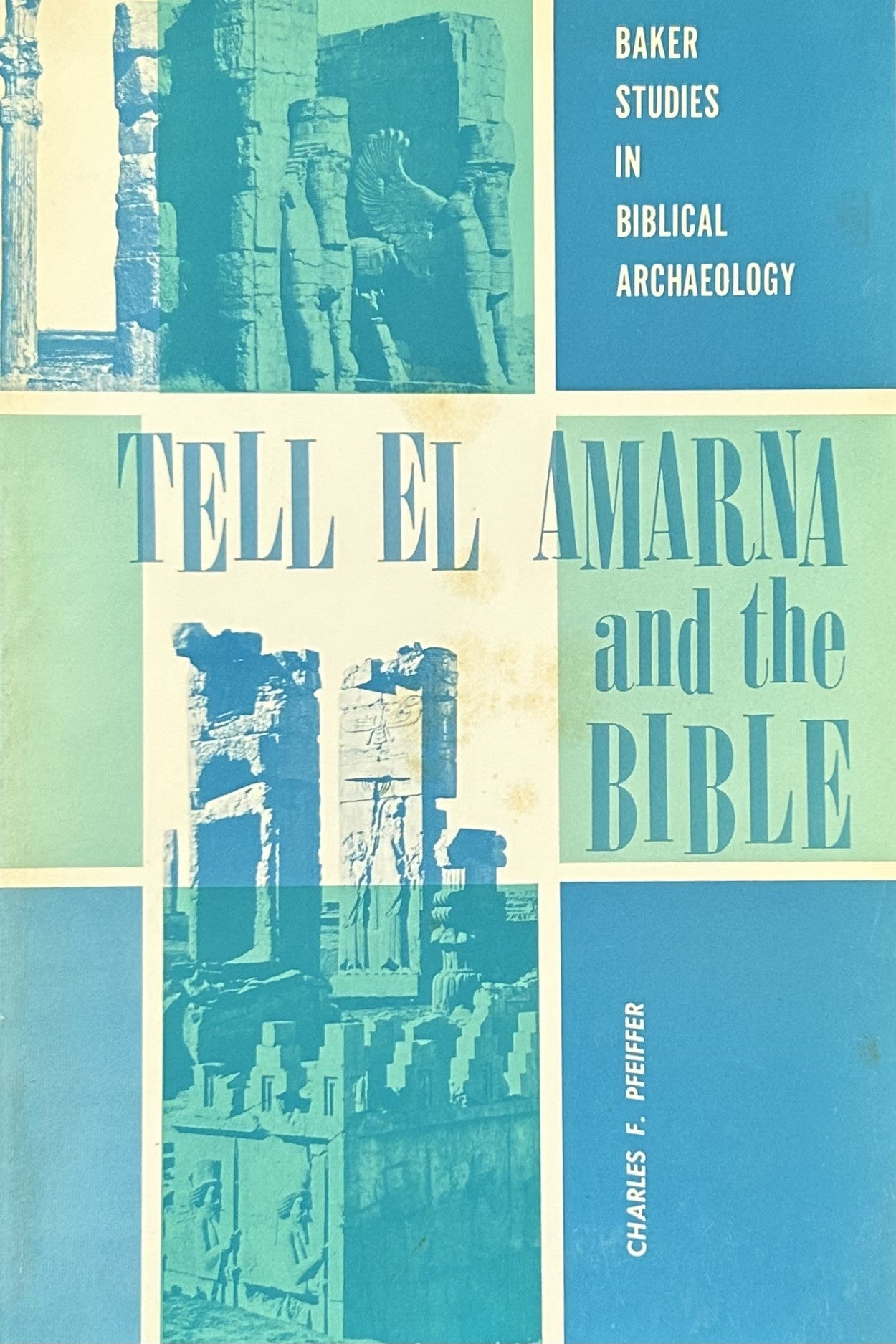 TELL EL AMARNA AND THE BIBLE