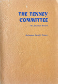 THE TENNEY COMMITTEE: The American Record