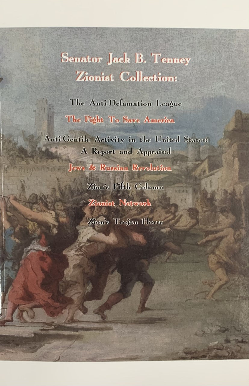 SENATOR JACK B. TENNEY: ZIONIST COLLECTION