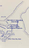 THE GREAT MONARCH AND WWIII IN ORTHODOX, ROMAN CATHOLIC & SCRIPTURAL PROPHECIES