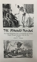 THE PLANNED FAMINE