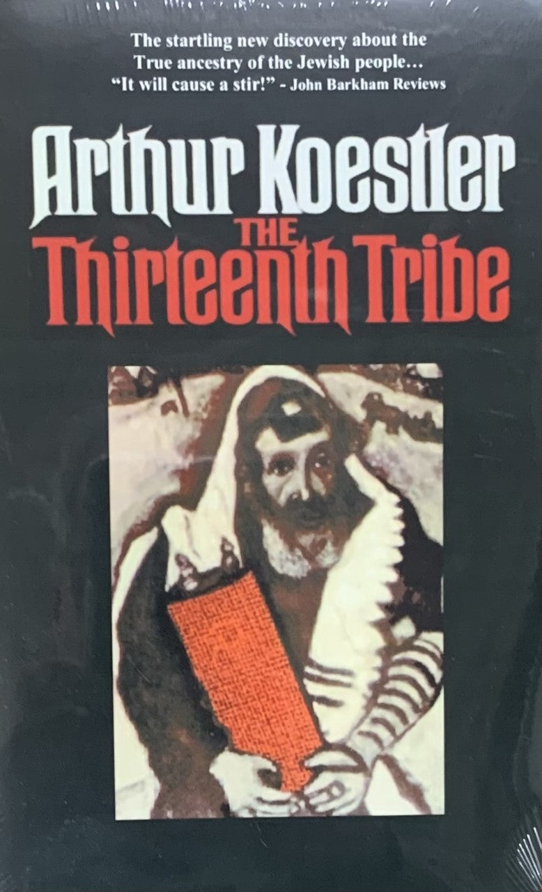 THE THIRTEENTH TRIBE: The Khazar Empire and its Heritage