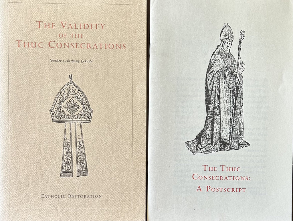 THE VALIDITY OF THE THUC CONSECRATIONS (2 booklets)