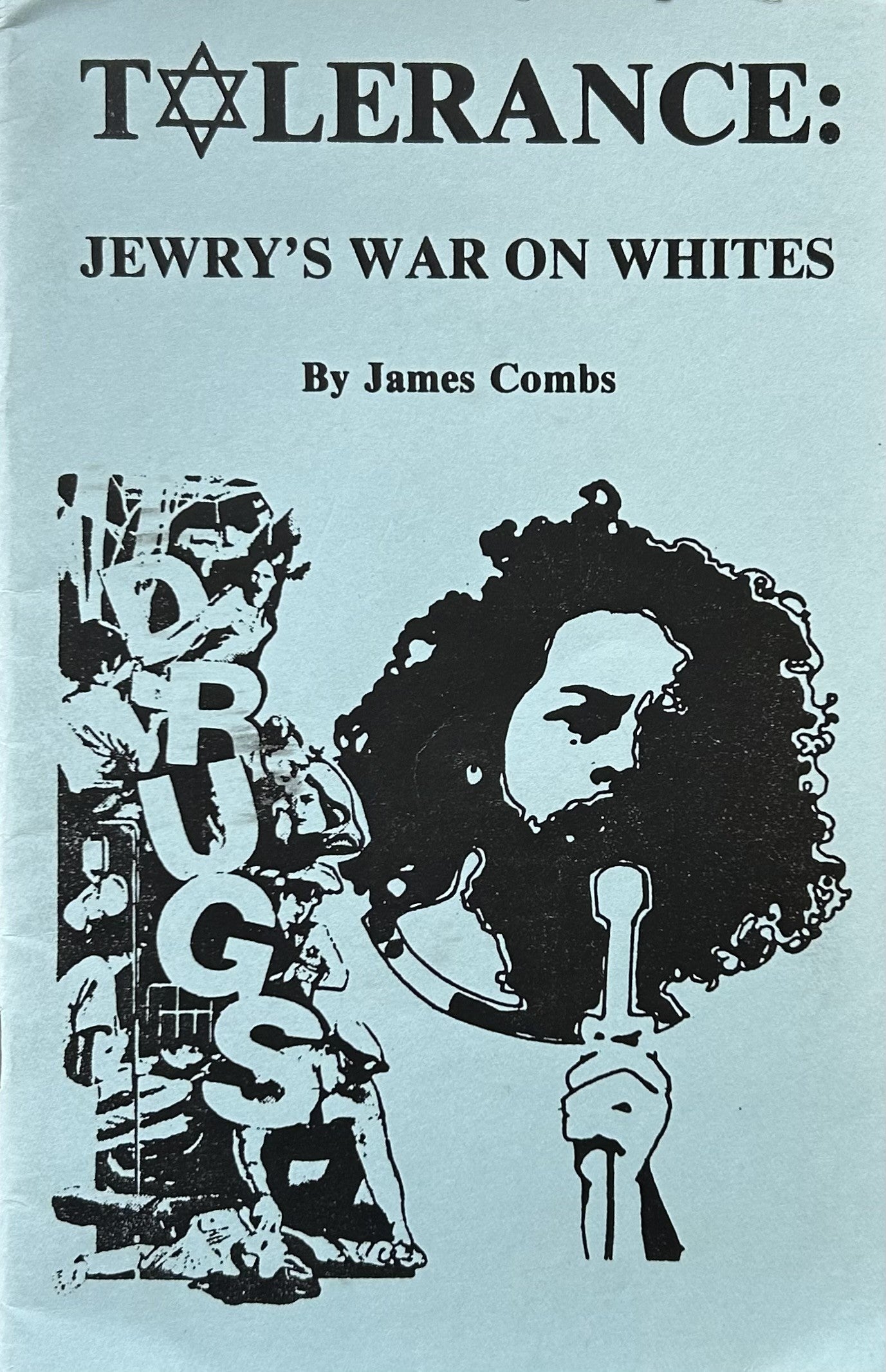 TOLERANCE: Jewry's War on Whites
