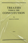 TREATIES VERSUS THE CONSTITUTION