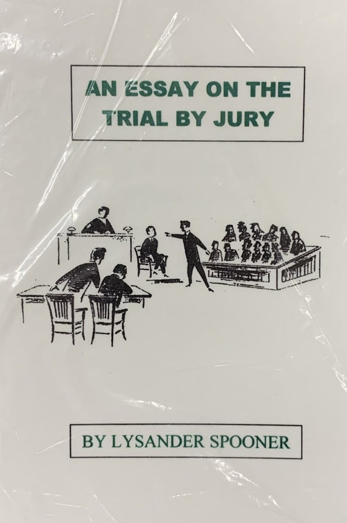 AN ESSAY ON THE TRIAL BY JURY
