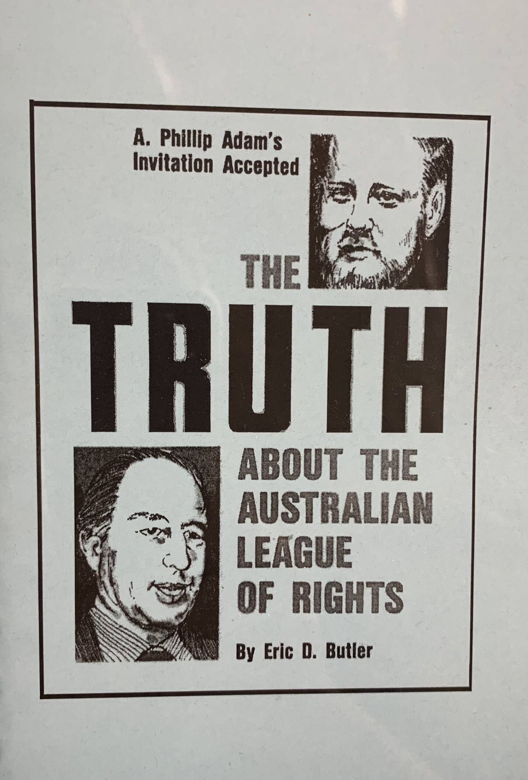 THE TRUTH ABOUT THE AUSTRALIAN LEAGUE OF RIGHTS