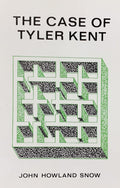 THE CASE OF TYLER KENT