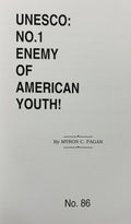UNESCO: No.1 Enemy of American Youth!
