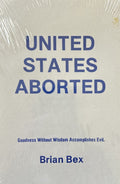 UNITED STATES ABORTED