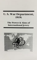 U.S. WAR DEPARTMENT, 1919: The Power & Aims of International Jewry (Bolshevism)