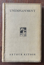 UNEMPLOYMENT The Cause and A Remedy