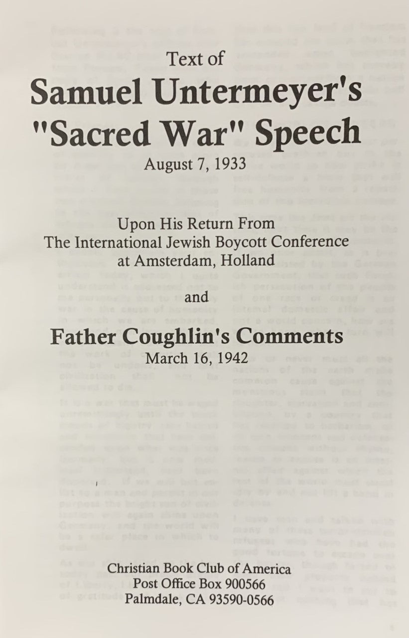 SAMUEL UNTERMEYER'S "Sacred War" SPEECH (1933) with COMMENTS FROM FATHER COUGHLIN (1942)