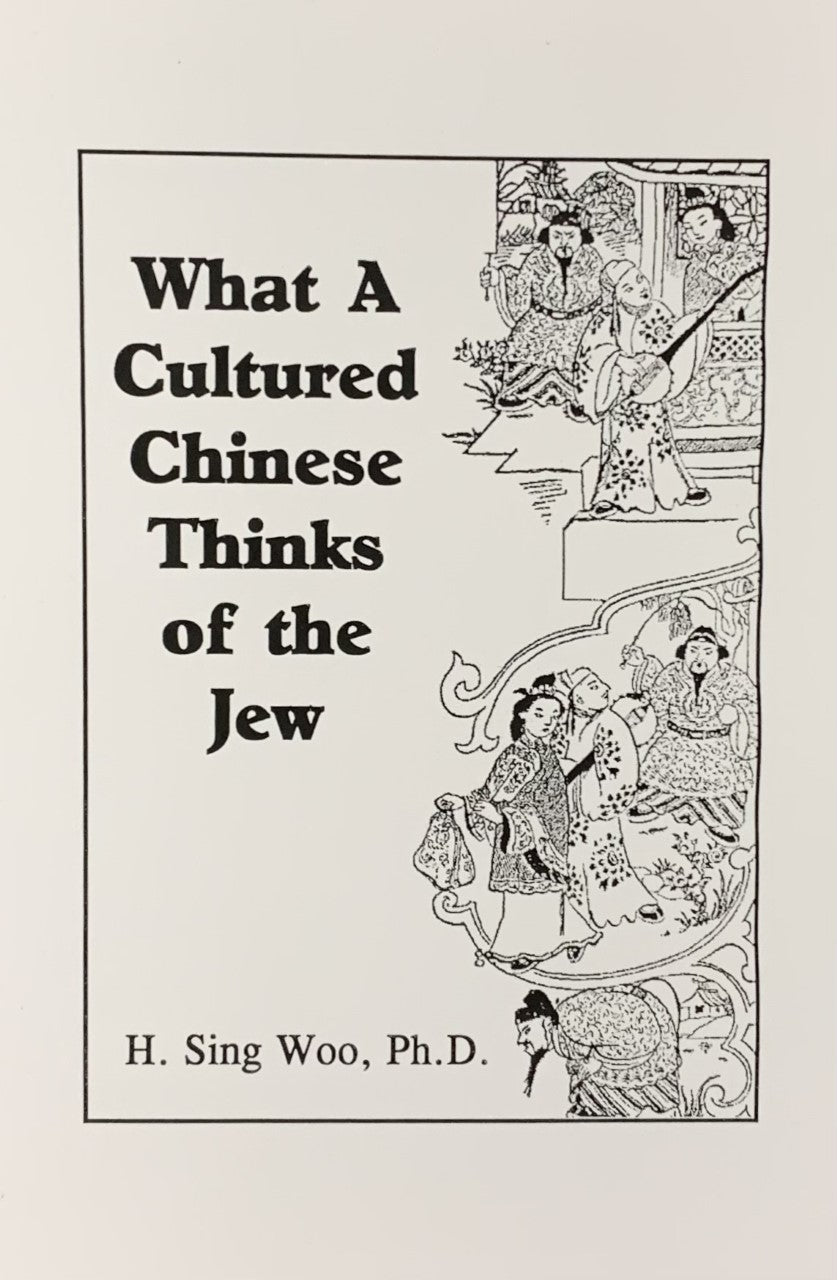 WHAT A CULTURED CHINESE THINKS OF THE JEW
