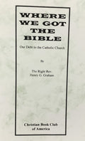 WHERE WE GOT THE BIBLE