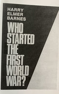 WHO STARTED THE FIRST WORLD WAR?