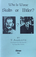 WHO IS WORSE Stalin or Hitler?