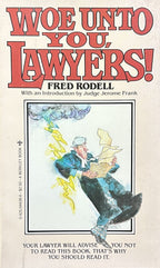 WOE UNTO YOU, LAWYERS!