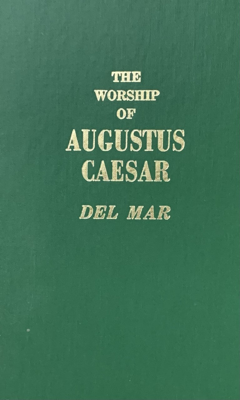 THE WORSHIP OF AUGUSTUS CAESAR