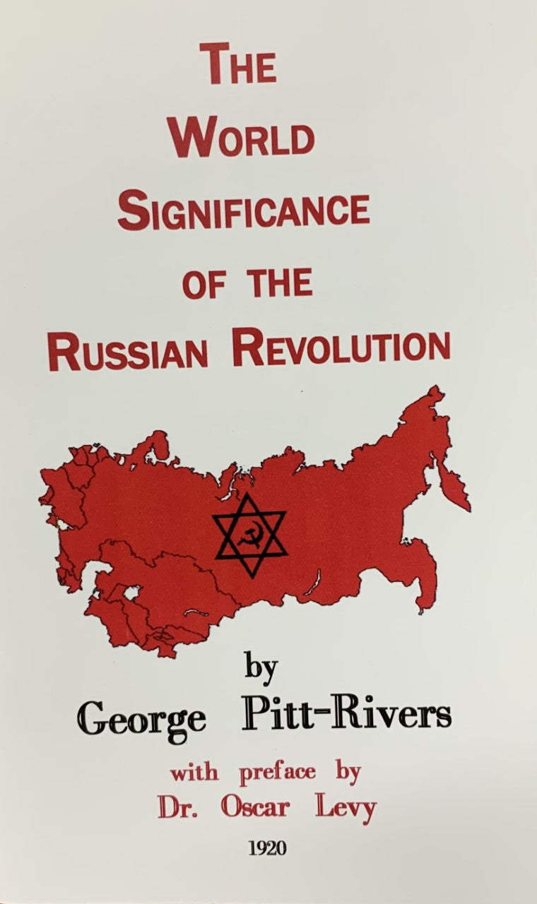 THE WORLD SIGNIFICANCE OF THE RUSSIAN REVOLUTION