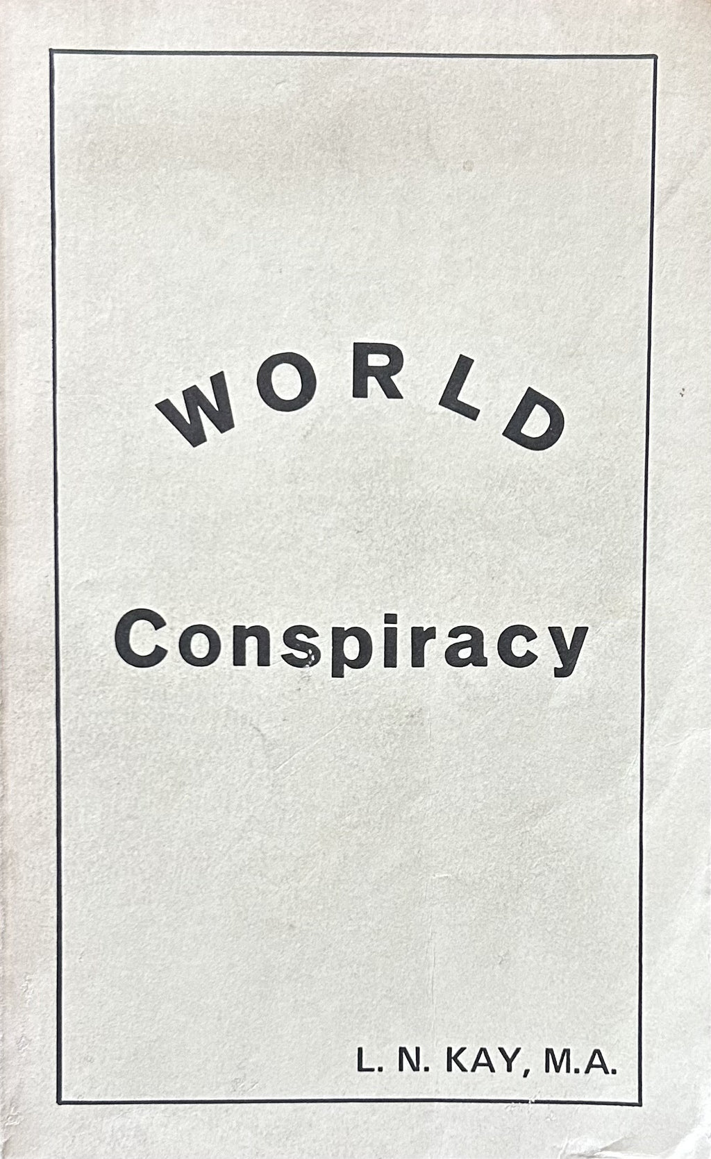 WORLD CONSPIRACY