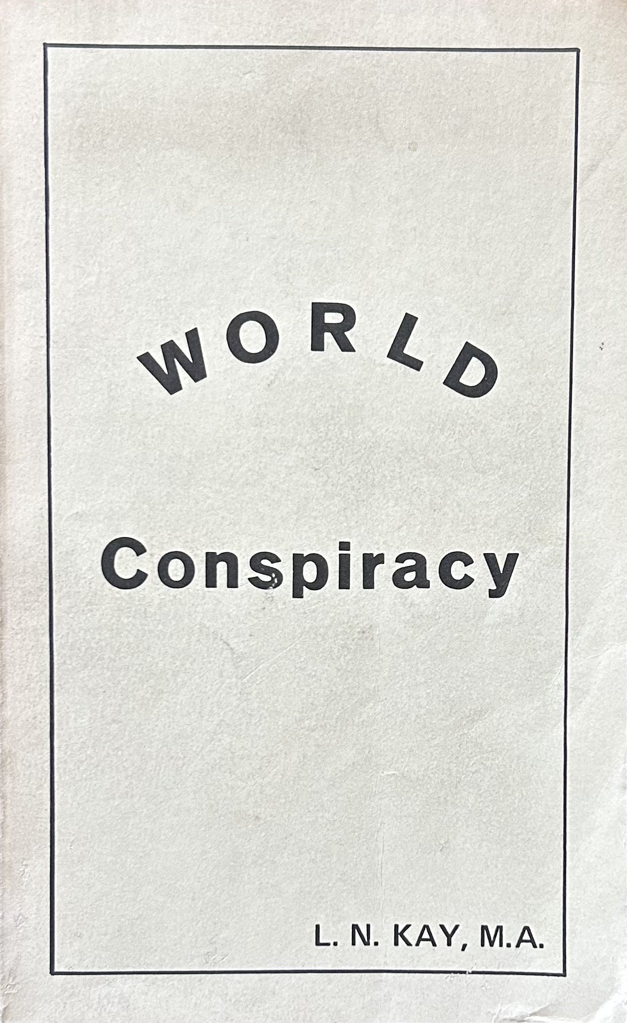 WORLD CONSPIRACY