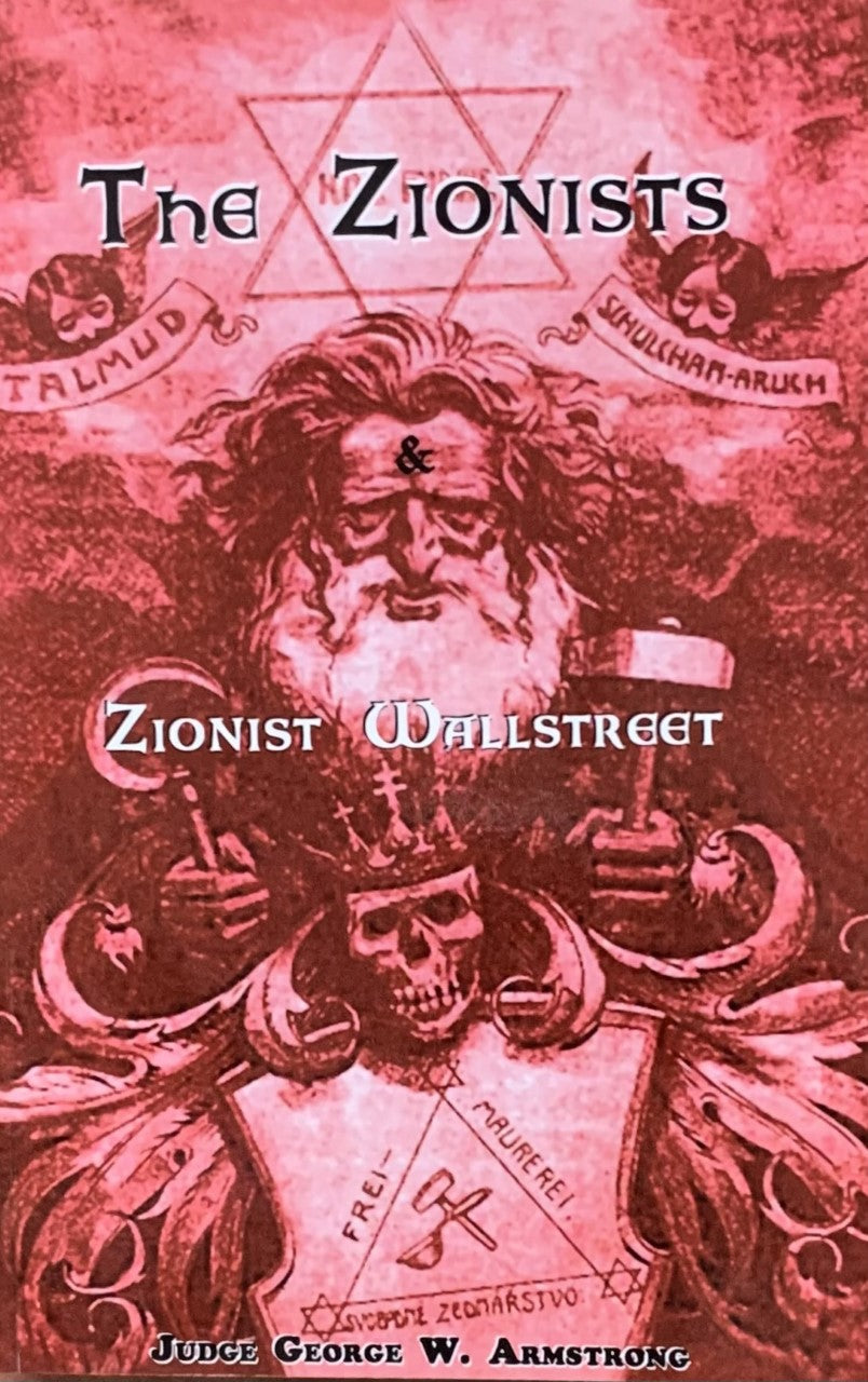 THE ZIONISTS and ZIONIST WALL STREET