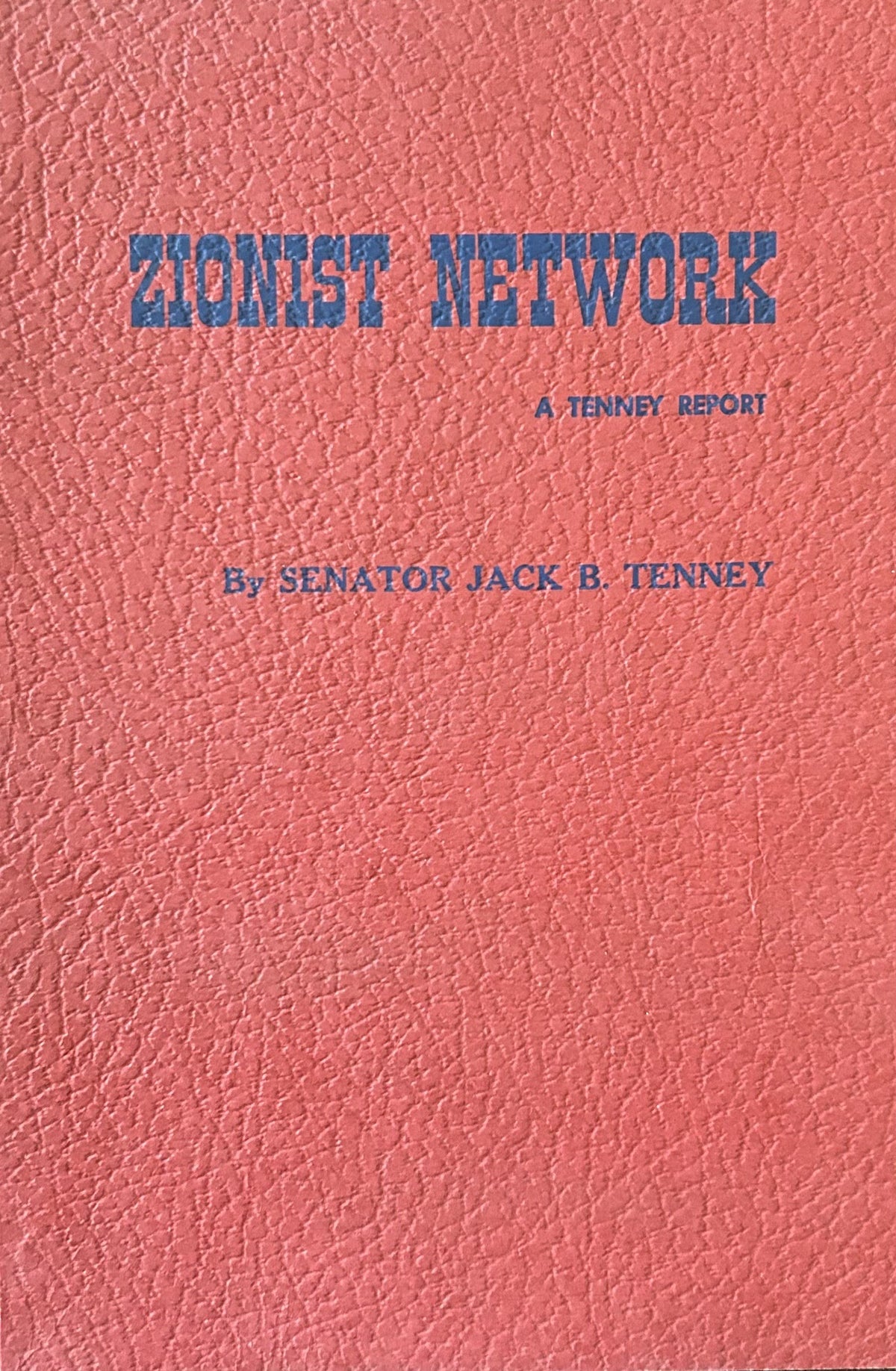 ZIONIST NETWORK - A Tenney Report