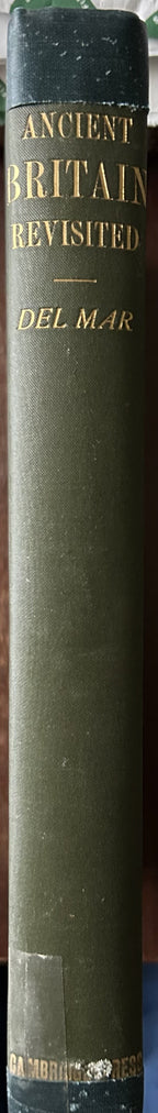ANCIENT BRITAIN REVISITED in the Light of Modern Archaeological Discoveries (orig 1900 HB edition)
