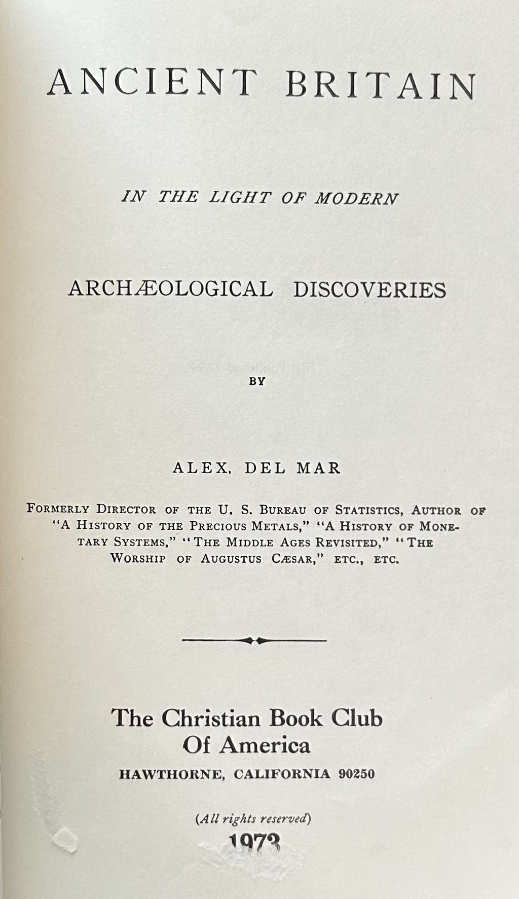 ANCIENT BRITAIN REVISITED in the Light of Modern Archaeological Discoveries