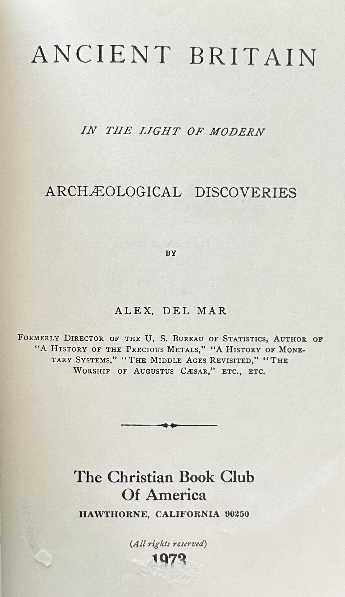 ANCIENT BRITAIN REVISITED in the Light of Modern Archaeological Discoveries
