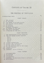 THE ANTI-NICENE FATHERS (Vol 3) Latin Christianity: Its Founder, Tertullian