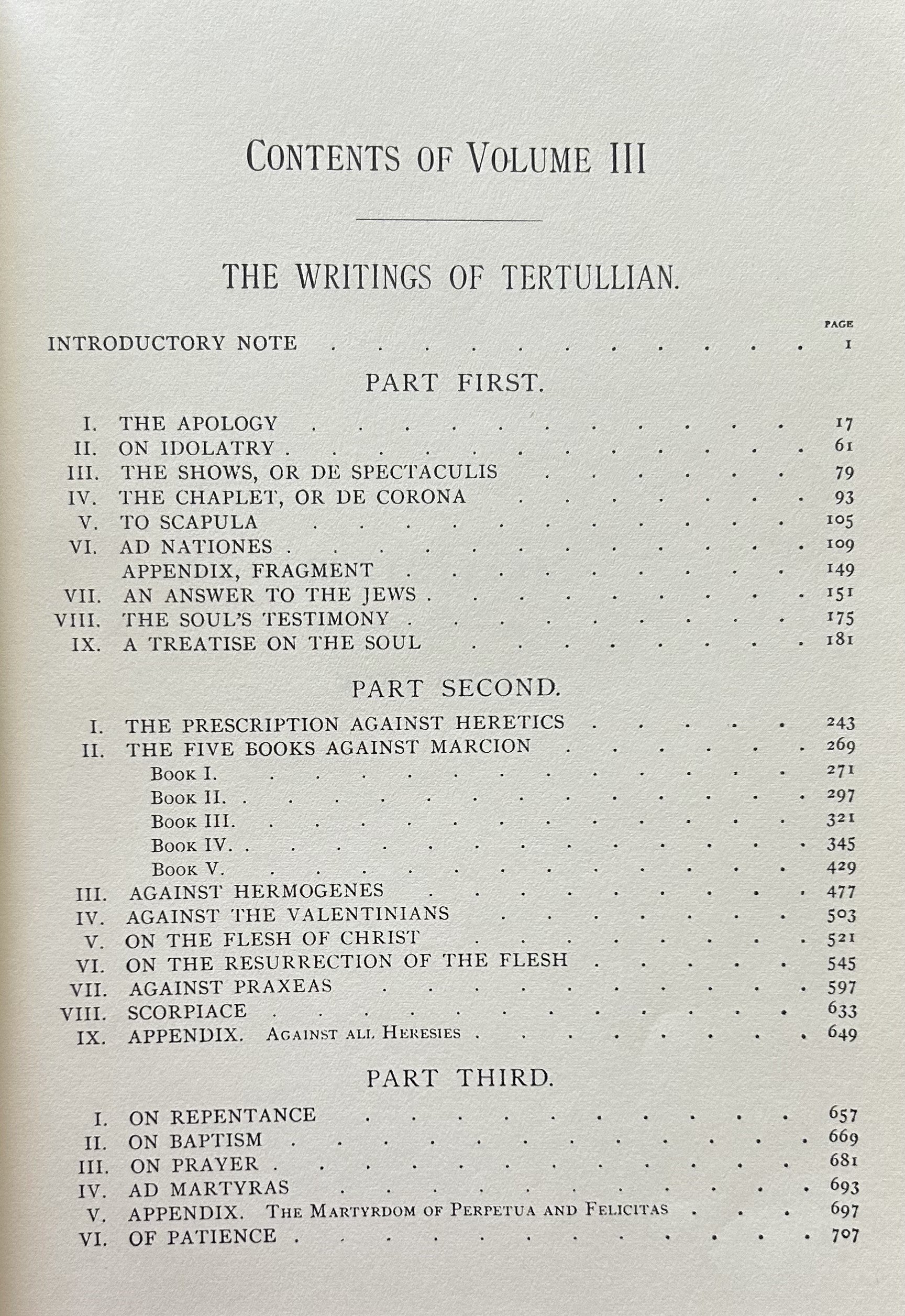 THE ANTI-NICENE FATHERS (Vol 3) Latin Christianity: Its Founder, Tertullian