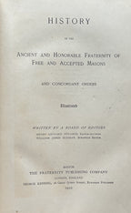 HISTORY OF FREEMASONRY and CONCORDANT ORDERS